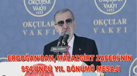 Erdoğan'dan, Malazgirt Zaferi'nin 954'üncü yıl dönümü mesajı
