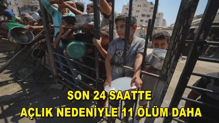 Son 24 saatte açlık nedeniyle 11 ölüm daha