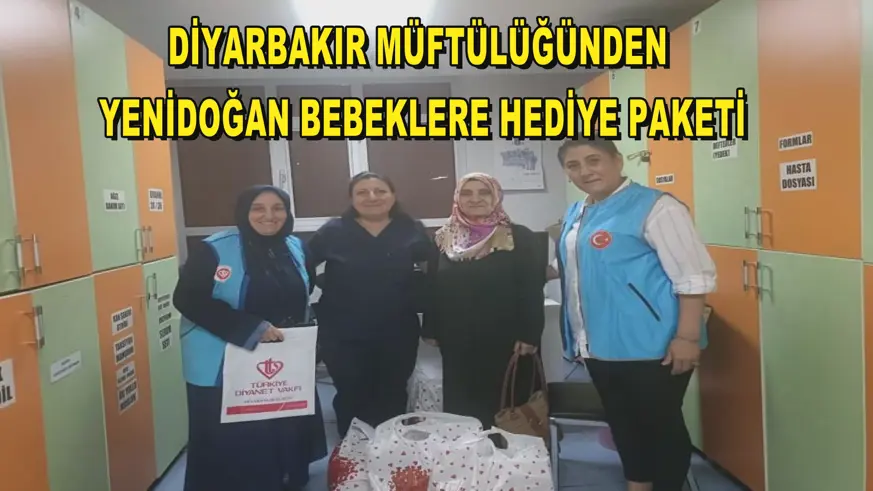 Diyarbakır Müftülüğünden yenidoğan bebeklere hediye paketi