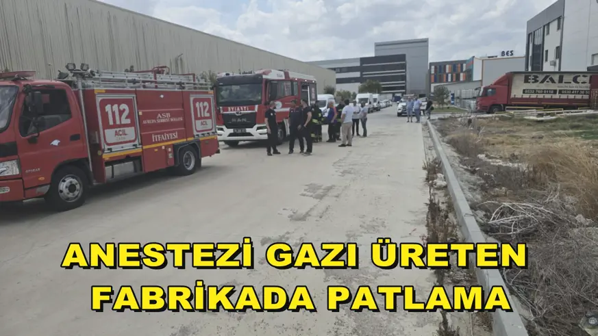 Anestezi gazı üreten fabrikada patlama