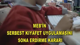 MEB'in serbest kıyafet uygulamasını sona erdirme kararı
