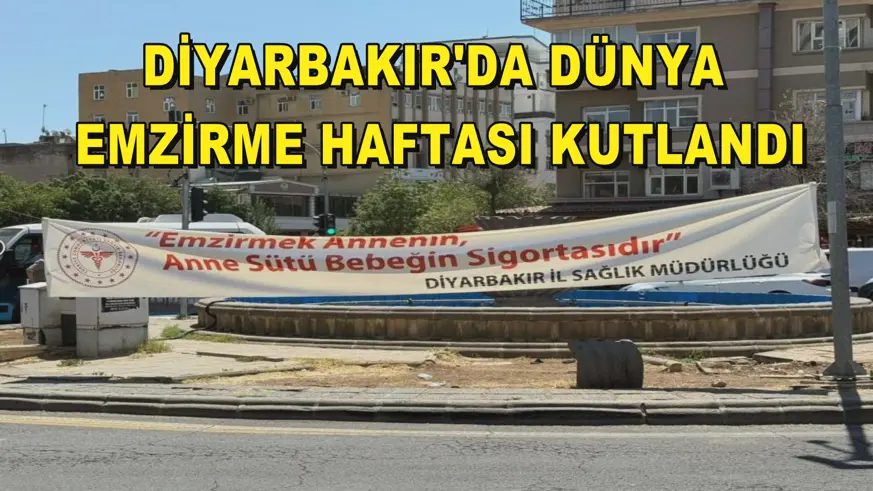 Diyarbakır'da Dünya Emzirme Haftası kutlandı