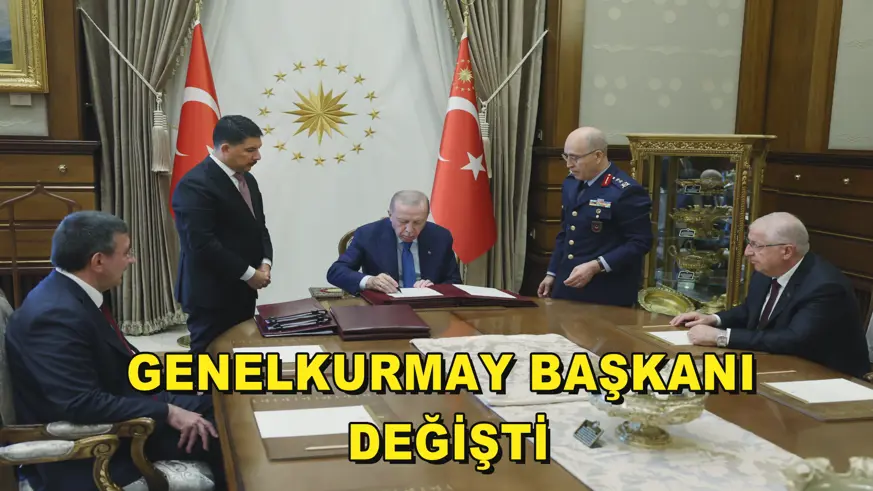 Genelkurmay Başkanı değişti