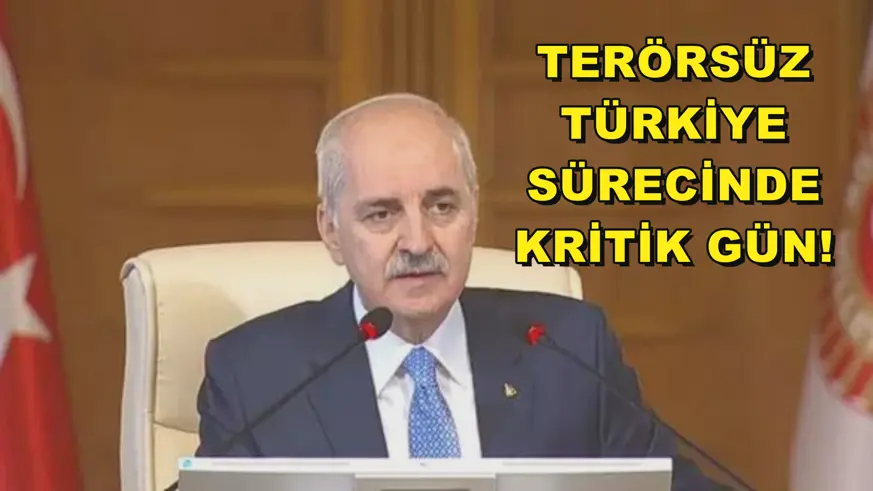 Terörsüz Türkiye sürecinde kritik gün!