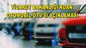 Ticaret Bakanlığı'ndan otomobil ÖTV'si açıklaması