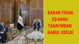 Bakan Fidan, Eş-Şara tarafından kabul edildi