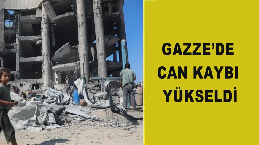 Gazze’de can kaybı yükseldi
