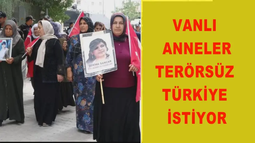 Vanlı anneler, terörsüz Türkiye istiyor