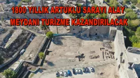 1800 yıllık Artuklu Sarayı Alay Meydanı turizme kazandırılacak