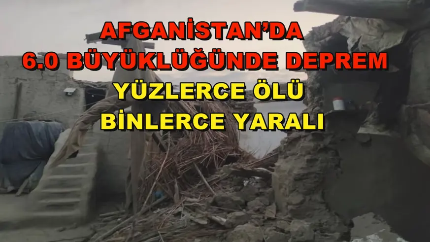 Afganistan’da 6.0 büyüklüğünde deprem