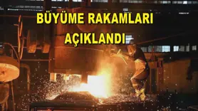 Büyüme rakamları açıklandı