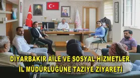 Diyarbakır Aile ve Sosyal Hizmetler İl Müdürlüğüne taziye ziyareti