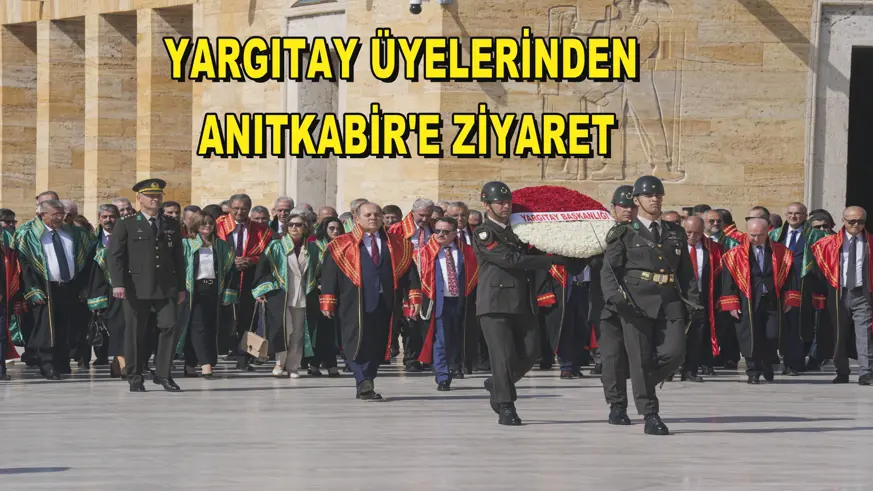 Yargıtay üyelerinden Anıtkabir'e ziyaret