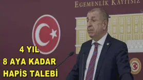 4 yıl 8 aya kadar hapis talebi