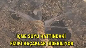 İçme suyu hattındaki fizikî kaçaklar gideriliyor