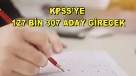 KPSS’ye 127 bin 307 aday girecek