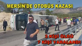 Mersin'de otobüs kazası