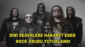 Dini değerlere hakaret eden Rock grubu tutuklandı