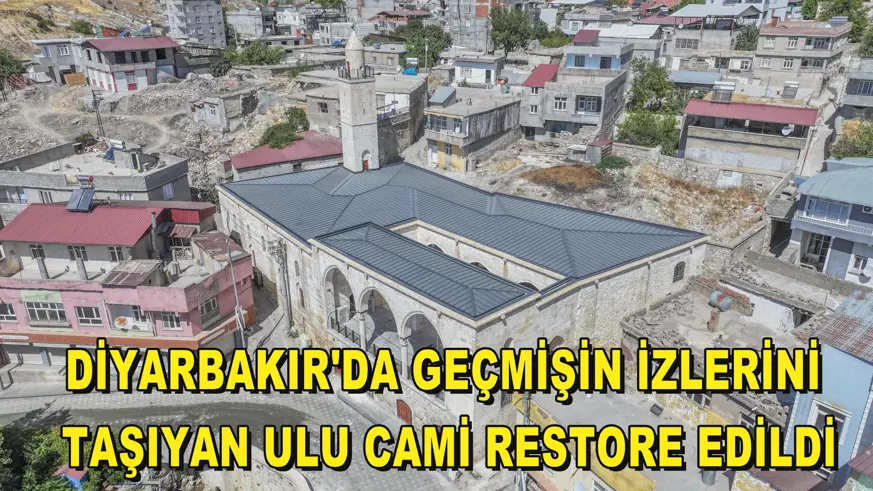 Diyarbakır'da geçmişin izlerini taşıyan Ulu Cami restore edildi