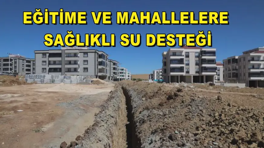 Eğitime ve mahallelere sağlıklı su desteği
