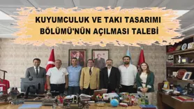 Kuyumculuk ve Takı Tasarımı Bölümü'nün açılması talebi