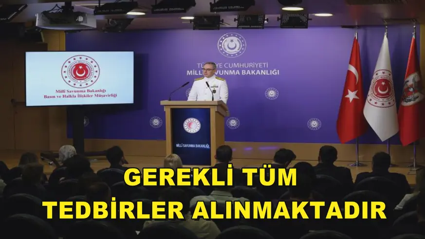 Gerekli tüm tedbirler alınmaktadır