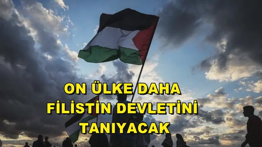 On ülke daha Filistin Devletini tanıyacak