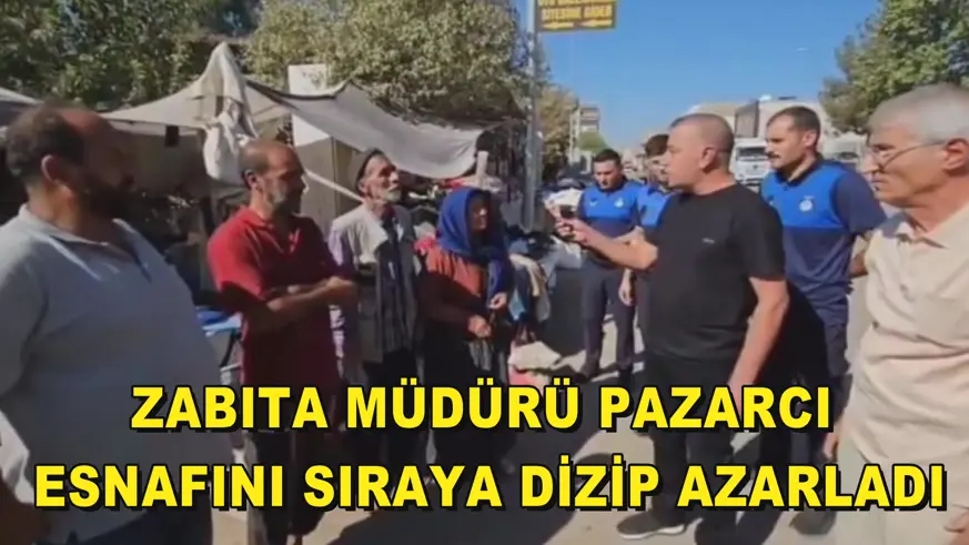 Zabıta müdürü pazarcı esnafını sıraya dizip azarladı