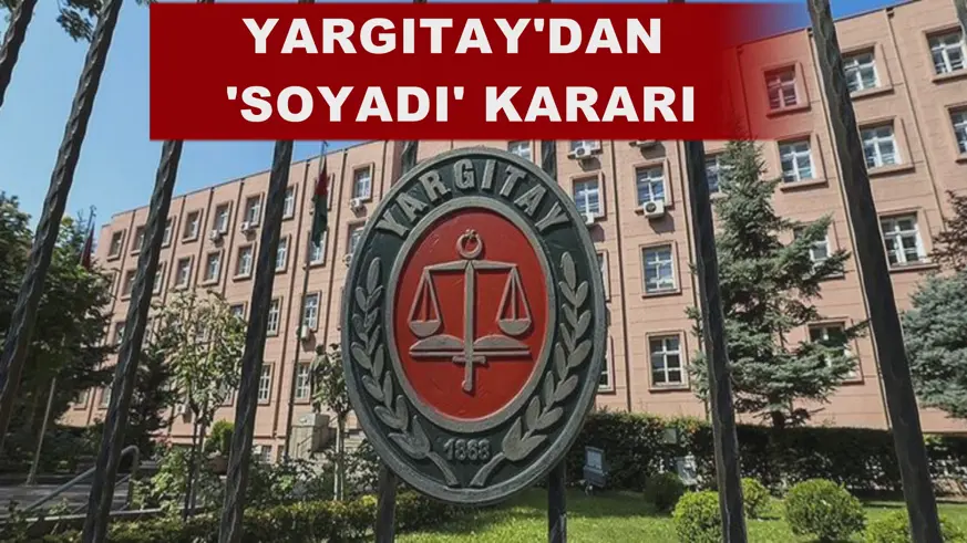 Yargıtay'dan 'Soyadı' kararı
