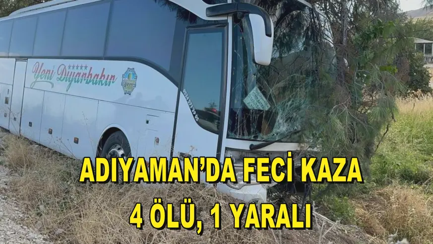Adıyaman’da feci kaza