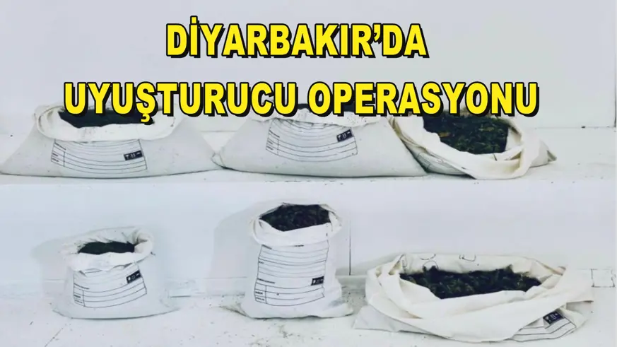 Diyarbakır’da uyuşturucu operasyonu