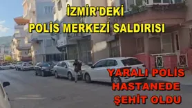 İzmir'deki polis merkezi saldırısı