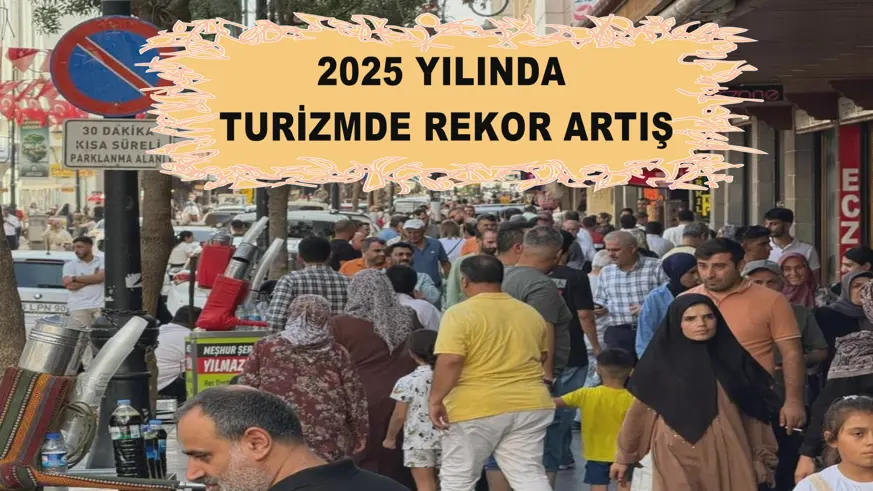 2025 yılında turizmde rekor artış