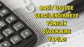Basit usulde vergilendirmeye yönelik düzenleme yapıldı