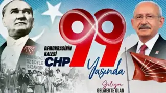 CHP 99 yaşında