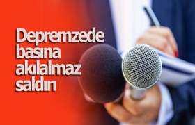 Depremzede basına akılalmaz saldırı