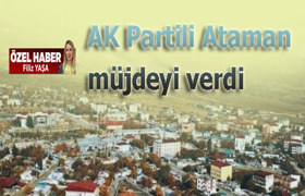 Lice'ye Ataman müjdesi