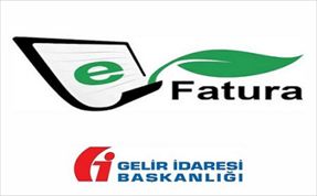 e-fatura mükellef sayısı artıyor, e-fatura’da kapsama genişliyor