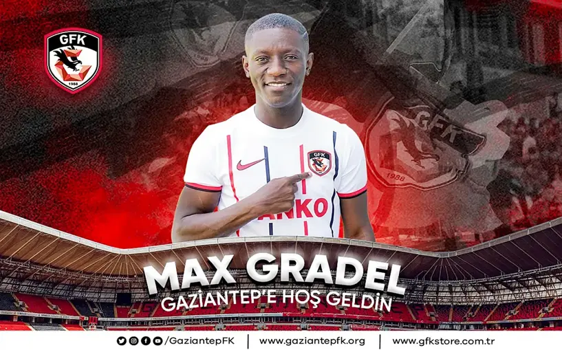 Max Gradel Gaziantep FK'da