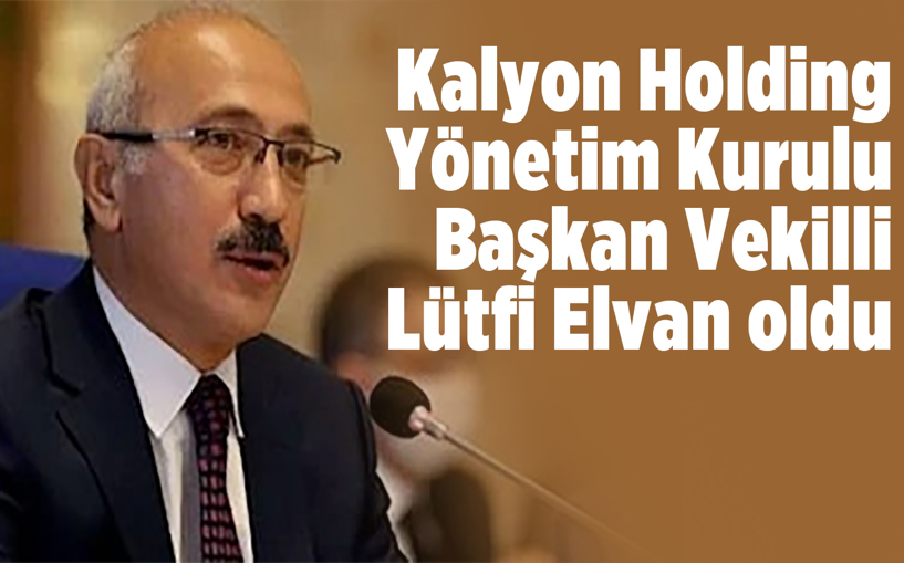 Kalyon Elvan yönetiminde!