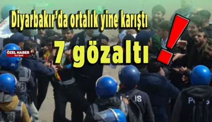 Diyarbakır Nevruzunda ortalık karıştı; 7 gözaltı