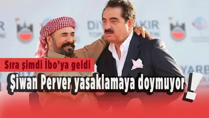 Şivan Perwer’den bir yasak daha! Aynur Doğan’dan sonra bir yasakta İbrahim Tatlıses'e yasak geldi 