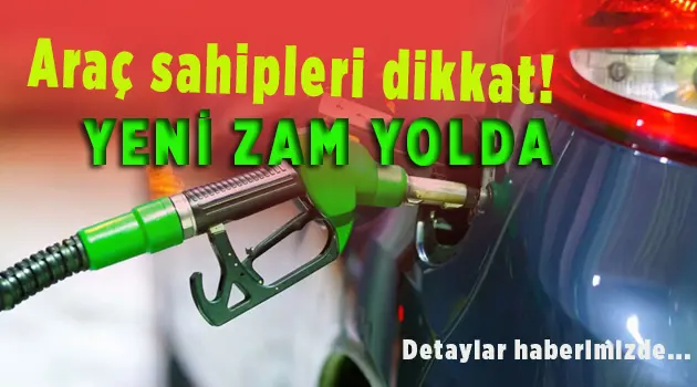 Son Dakika! Otogaza zam geliyor