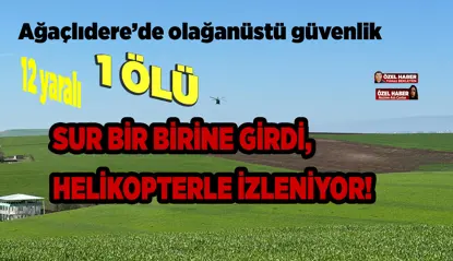  Çevre güvenliği helikopterle sağlanıyor! Çok sayıda güvenlik görevlisi Ağaçlıdere'de 