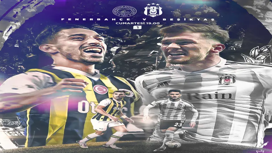 Fenerbahçe-Beşiktaş derbi maçı ne zaman, saat kaçta ve hangi kanalda?