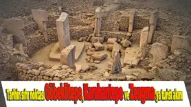 Tarihin sıfır noktası Göbeklitepe, Karahantepe ve Zeugma’ya turist akını