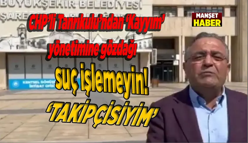 CHP’li Tanrıkulu’ndan Diyarbakır’daki kayyıma çağrı: 