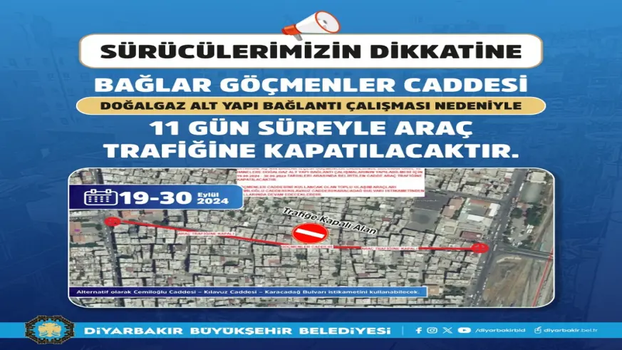 Bağlar’daki Göçmenler Caddesi 11 gün trafiğe kapatılacak