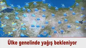 Ülke genelinde yağış bekleniyor
