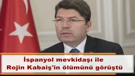 İspanyol mevkidaşı ile  Rojin Kabaiş'in ölümünü görüştü